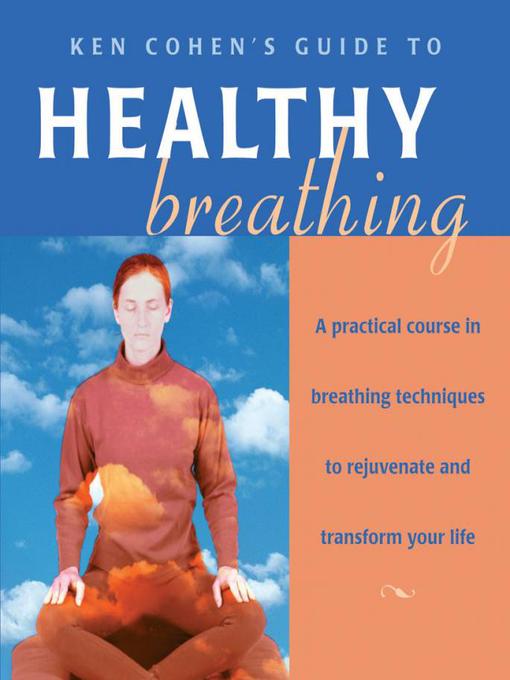 Title details for Healthy Breathing by Ken Cohen - Available
